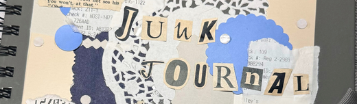 Junk Journaling: Art With Everyday Ephemera